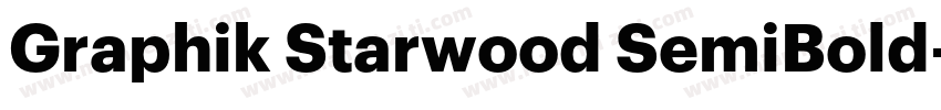 Graphik Starwood SemiBold字体转换